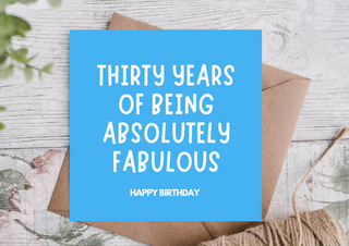 30th Birthday Card – Fabulous, Flawless & Funny Birthday Wishes