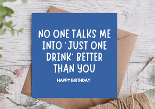 Funny Birthday Card – Just One Drink Enabler