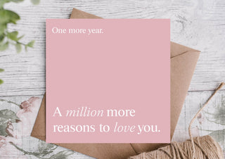 Romantic Anniversary Card – One More Year, More Reasons to Love You