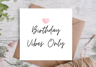 Birthday Vibes Only Card | Birthday Card