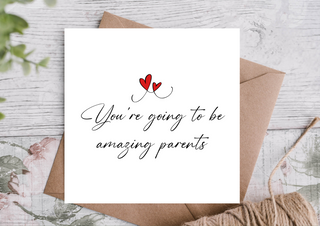 You’re Going to Be Amazing Parents Card | New Baby Card