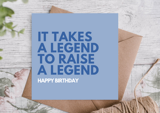 Legend to Raise a Legend Happy Birthday Card for Dad