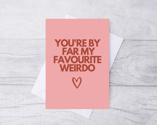 Funny Valentines Card / Valentines Card / Anniversary Card / Card for Him / Card for Her / A5 Card / 100% Recycled Card /