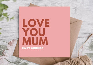 Birthday Card for Mum / Card for Mum / Card for Mother / Eco Friendly / Birthday Card Mum /