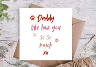 Father's Day Card / Father's Day Card from the Dog /Card for Dad / Card for him/ Father's Day card from the Pet