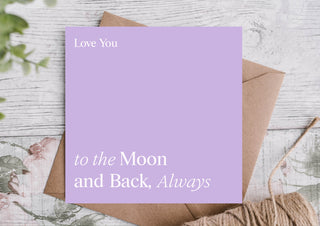 Love You to the Moon and Back Anniversary Card