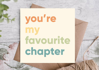 You're My Favourite Chapter Anniversary Card