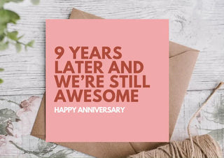 9 Years Later and We’re Still Awesome Happy Anniversary / Cute Anniversary Card / Card For Husband / Wife / Boyfriend / Anniversary Card