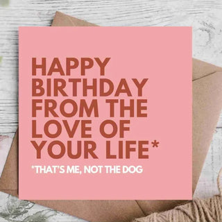 Dog Birthday Card / Card For Boyfriend / Card For Wife / Card For Husband / Card For Girlfriend / Card For Partner